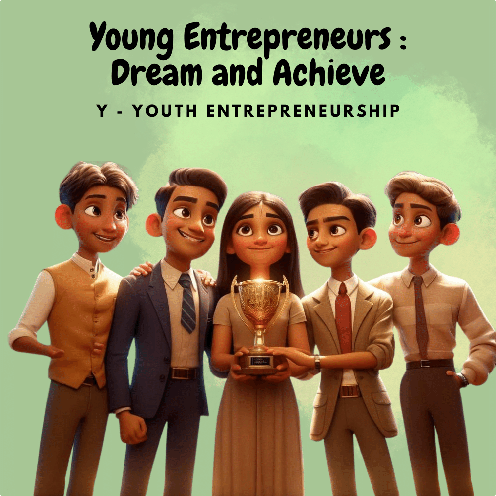Y - Youth Entrepreneurship
